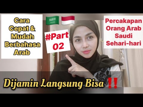 PERCAKAPAN BAHASA ARAB AMMIYAH SAUDI SEHARI - HARI #Part 02