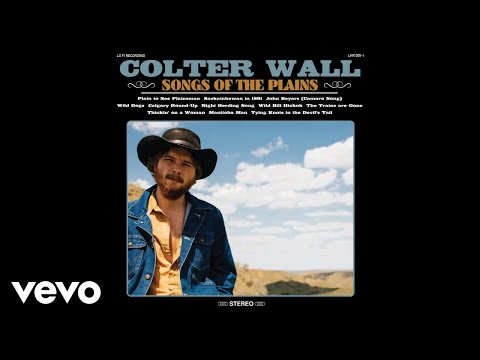Colter Wall - Plain to See Plainsman (Audio)