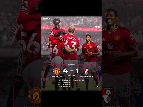 Manchester United 4 vs 1 Bournemouth | Full Highlights and Goals