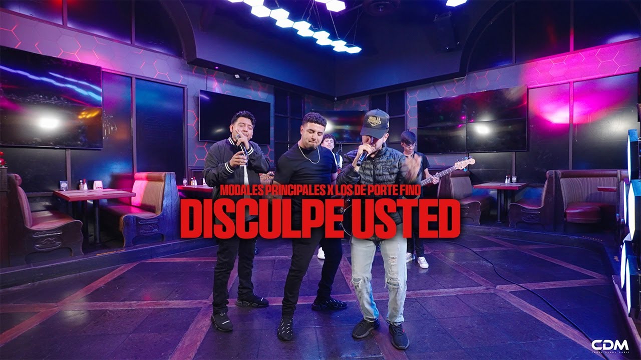 Modales Principales x Los De Porte Fino - Disculpe Usted (En Vivo)