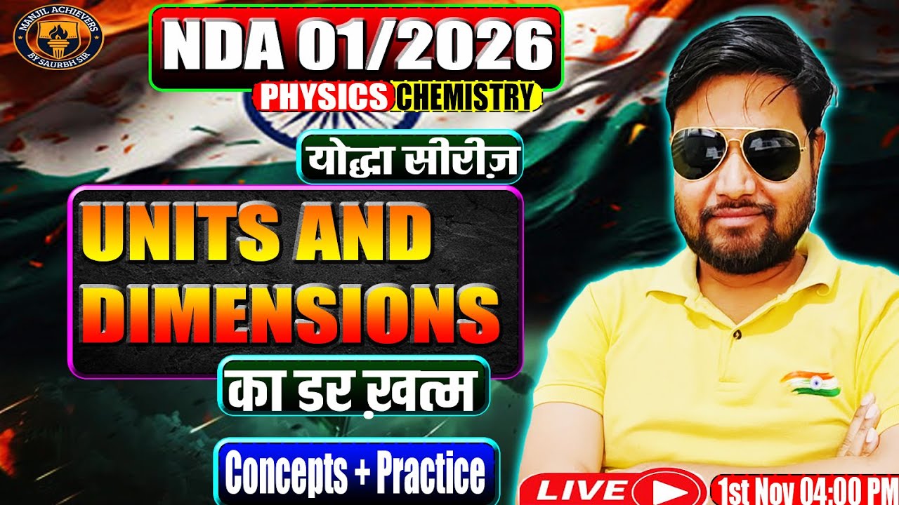 Units and Dimensions Made Easy | NDA Physics by Saurabh Sir 🔥