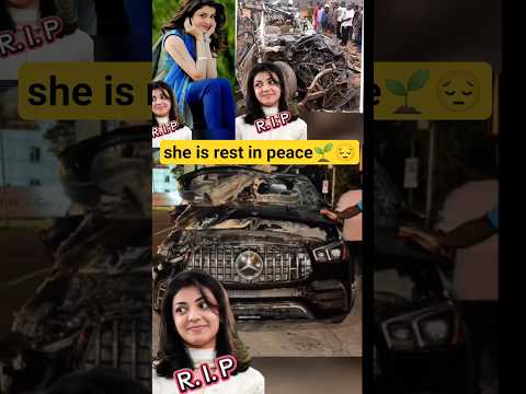 Kajal Agarwal death😔#kajalagarwal#india#death#southindian#bollywood#sosad#youtubeshorts#viralvideo