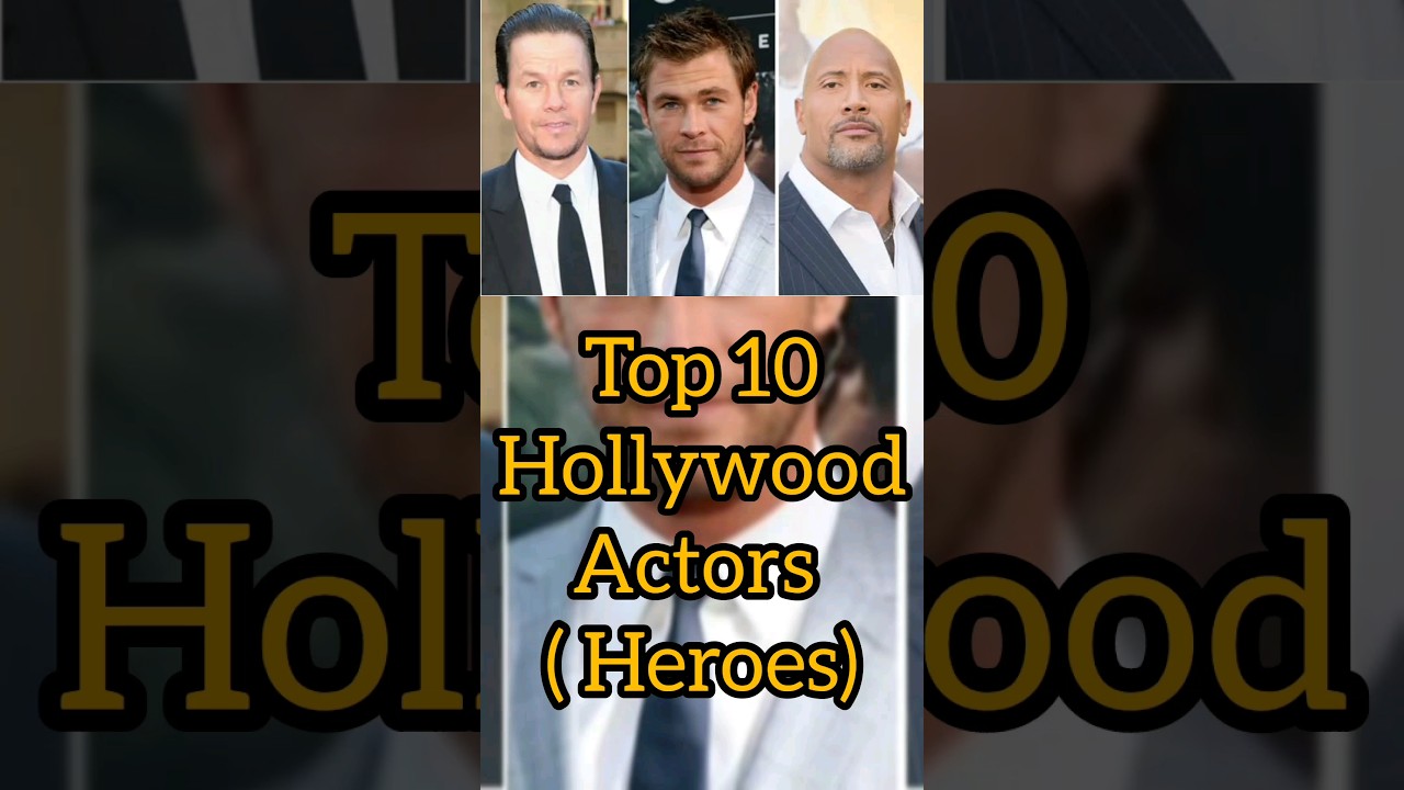 Top 10 Hollywood Heroes 🎬