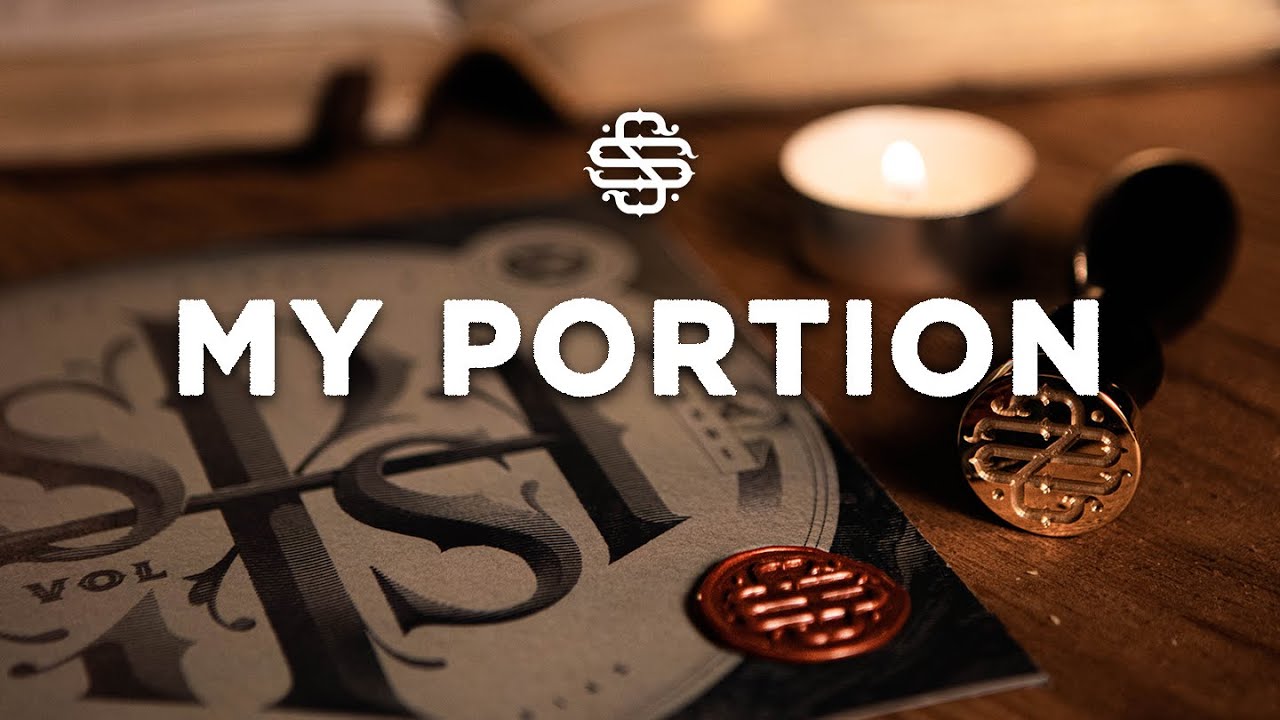 My Portion by Shane & Shane 🎶