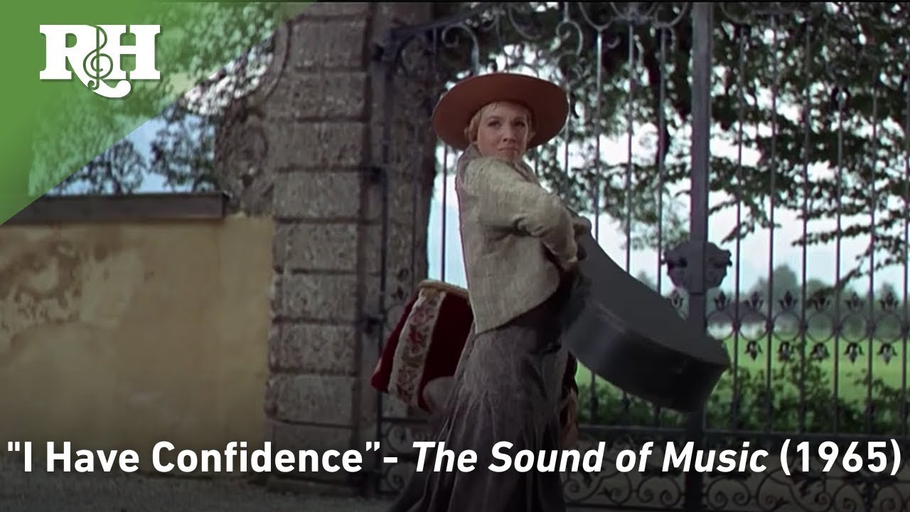 I Have Confidence from The Sound of Music 🎶