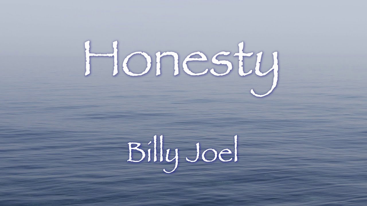 'HONESTY' - Billy Joel【和訳】ビリージョエル 「オーネスティ」1979年