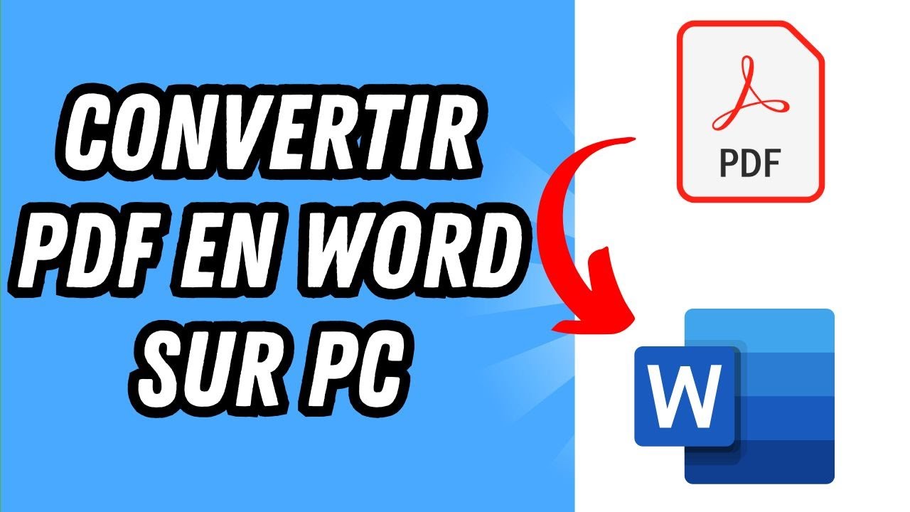 Convertir PDF en Word sur PC : Guide Facile
