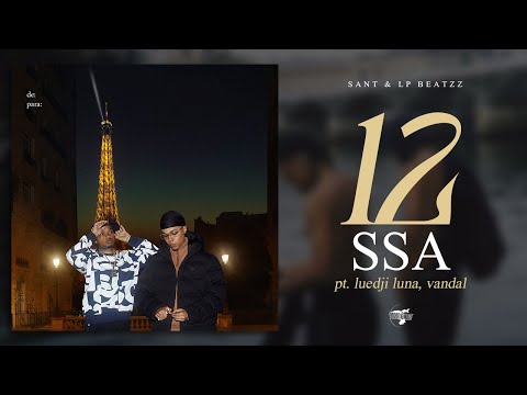 12. Sant & LP Beatzz – SSA pt. Luedji Luna, Vandal