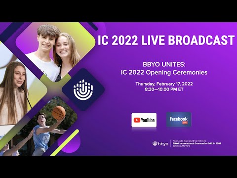 BBYO UNITES: IC 2022 Opening Ceremonies