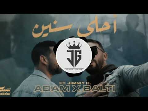 Adam x Balti feat - Ahla Snin أحلى سنين Remix By #JulienGhawi