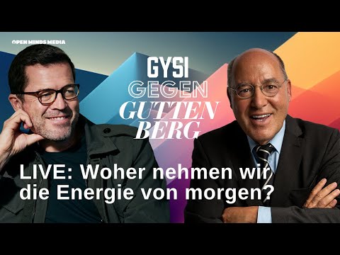 #102 LIVE: Woher nehmen wir die Energie von morgen? | Gysi gegen Guttenberg