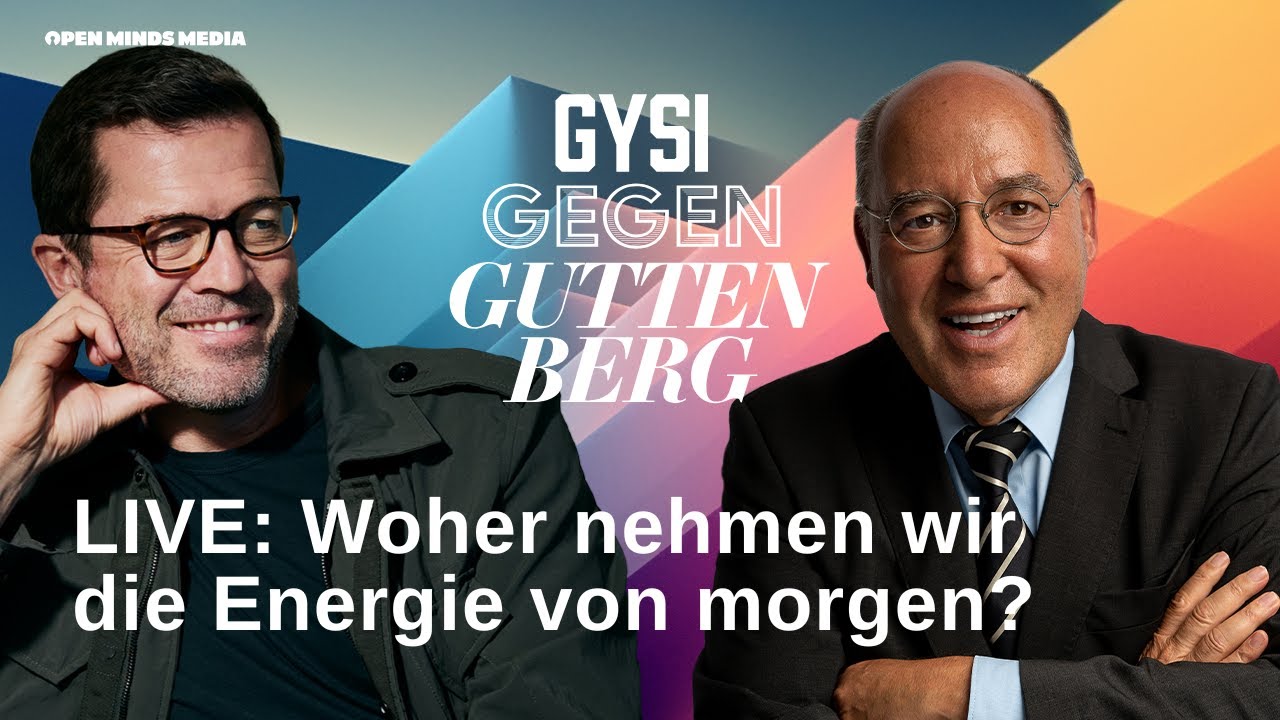 🔋 Zukunft der Energie: Gysi vs. Guttenberg im Live-Dialog