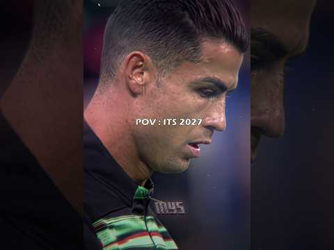 POV : it’s 2027 💔 #ronaldo #neymar #messi #football