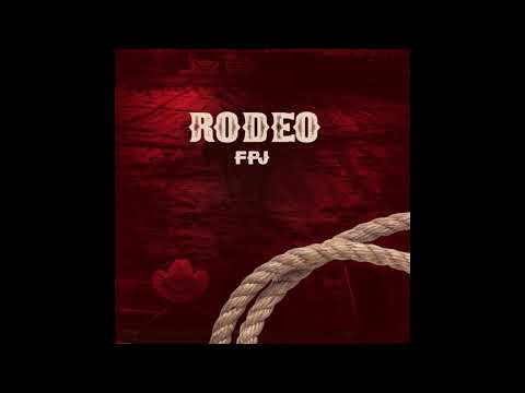 F.P.J. - Rodeo (Official Audio)