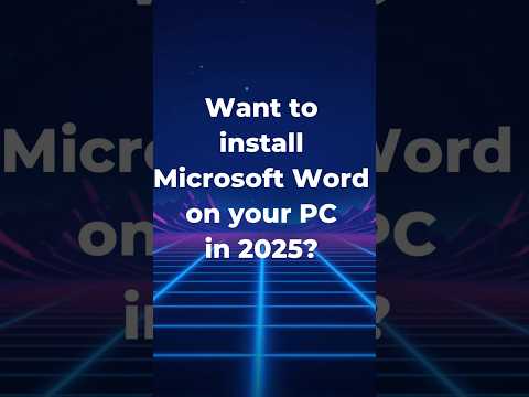 Download & Install Word on Windows 10/11 | 2025 Guide