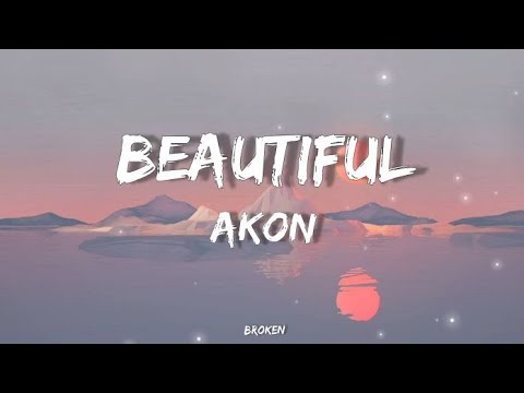 Beautiful | Akon (Lyrics)