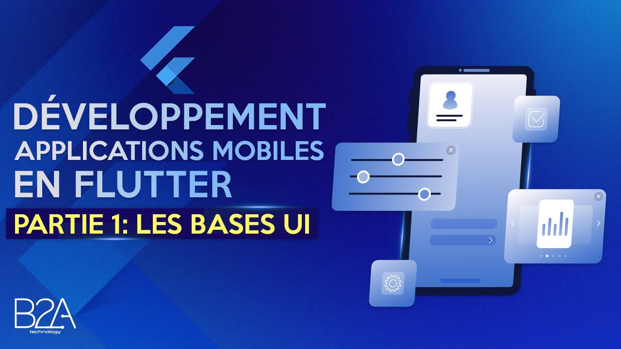 Développement Mobile Flutter : Bases UI (Partie 1)