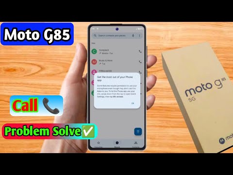 moto g85 5g call problem, moto g85 5g call nahi lag raha hai