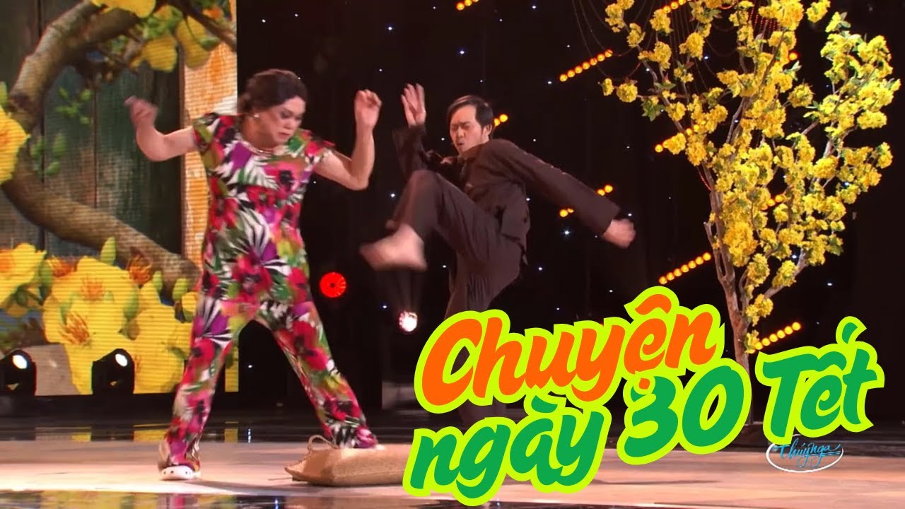 Hài Hước Cười Lăn Cười Bò với Hoài Linh & Chí Tài trong 'Chuyện Ngày 30 Tết' 🎭