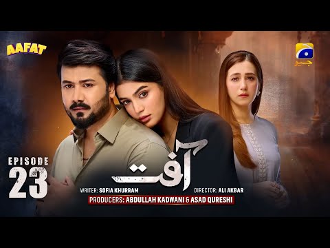 Aafat Episode 23 |Ali Abbas, Laiba Khan, HibbaAziz |#drama #revenge   #trending #new #viral #action