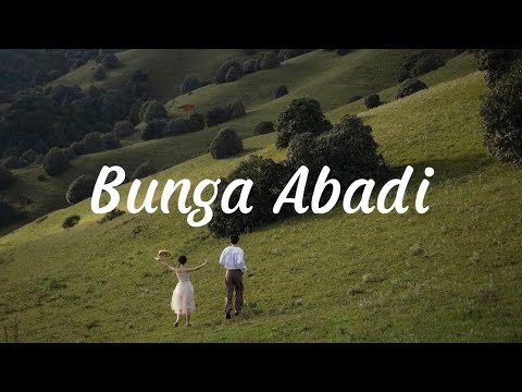 Bunga Abadi-Rio Clappy|| Lirik Lagu (Oh apalah arti dari semua…tanpa kehadiran nya disini)