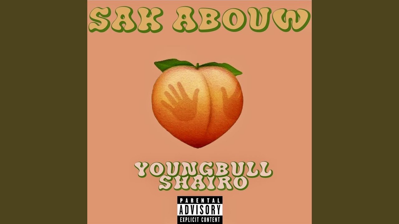 Sak Abouw ft. Shairo by Youngbull (2022) 🎶