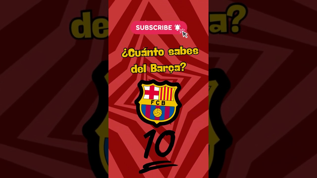 SOLO EL 3% SABE TODAS LAS RESPUESTAS!! FC BARCELONA⚽️🔴🔵