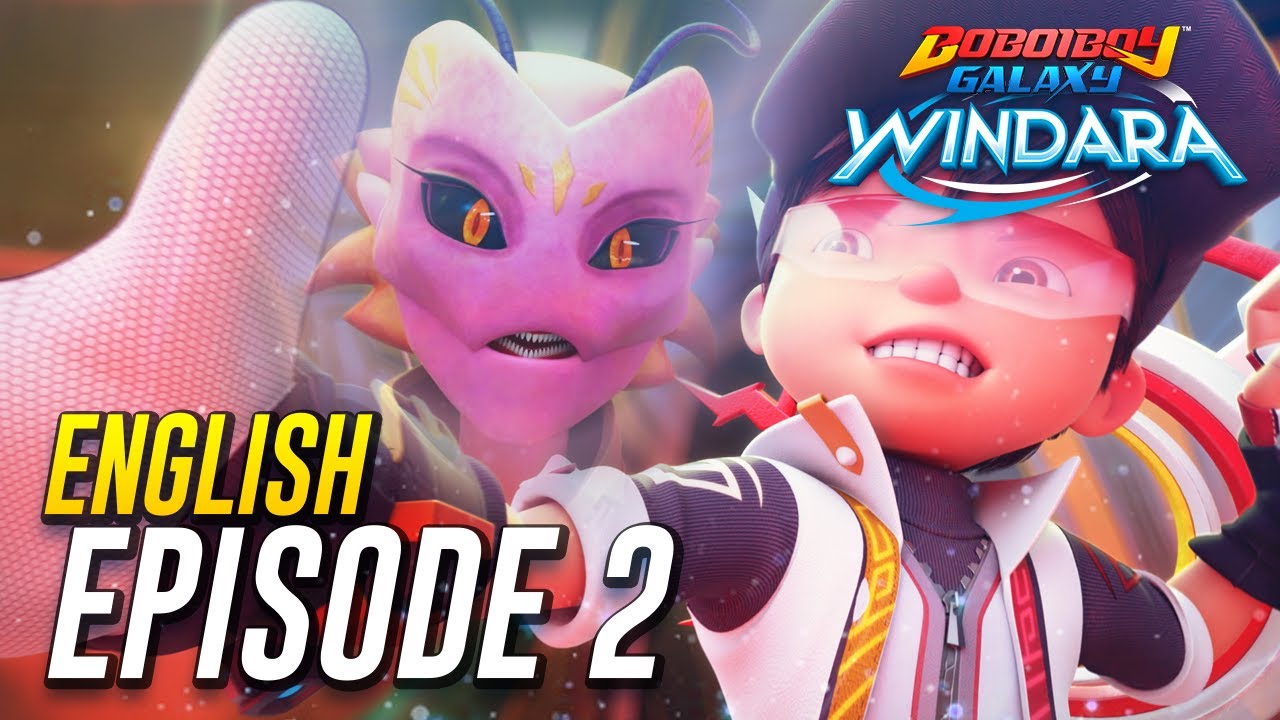 EP02 - BoBoiBoy Galaxy: Uncovering Windara's Turmoil 🌪️