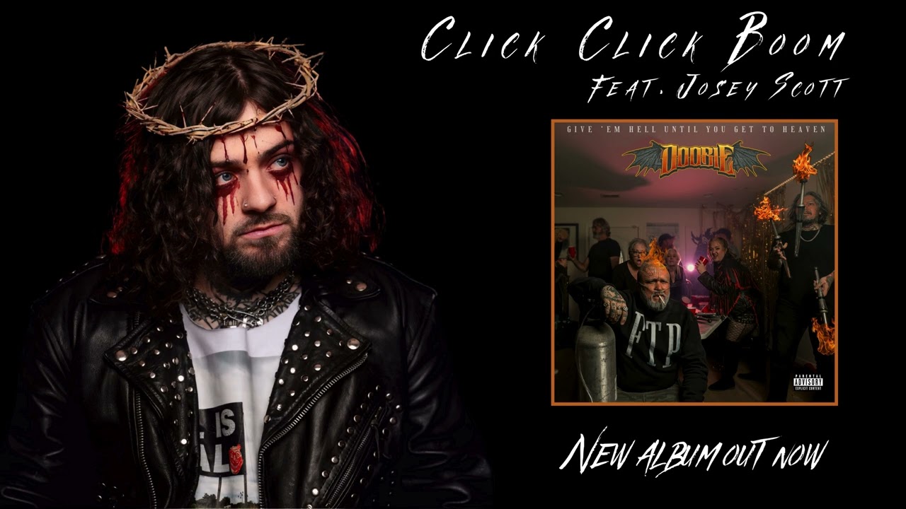 Doobie - Click Click Boom ft. Josey Scott 🎵