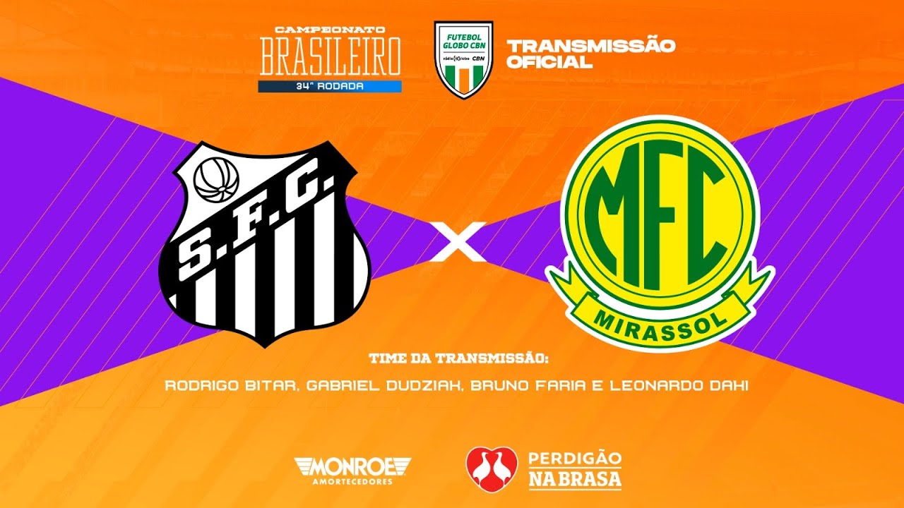 Santos vs Mirassol AO VIVO - Brasileirão ⚽