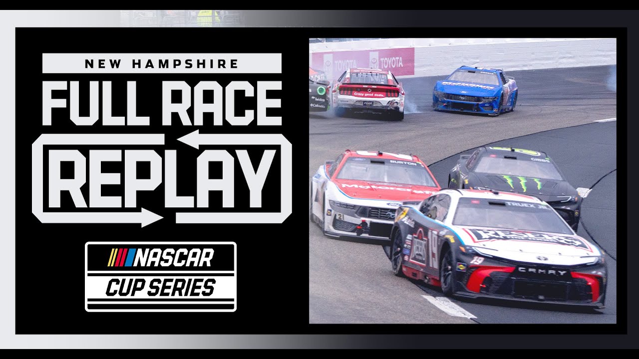 2024 USA TODAY 301 at New Hampshire | NASCAR Replay
