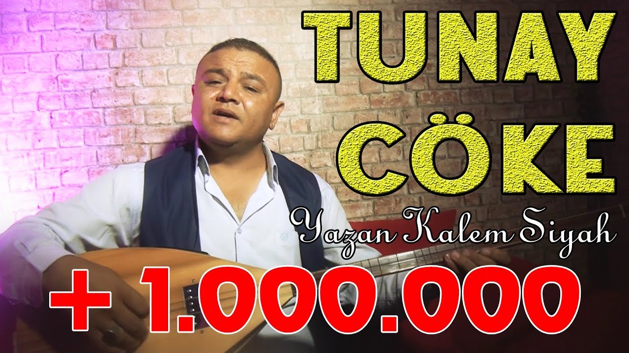 Tunay Cöke Yazan Kalem Siyah (2018) 🎶