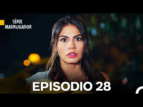 Série Madrugador Episódio 28 (Dublagem em Português)