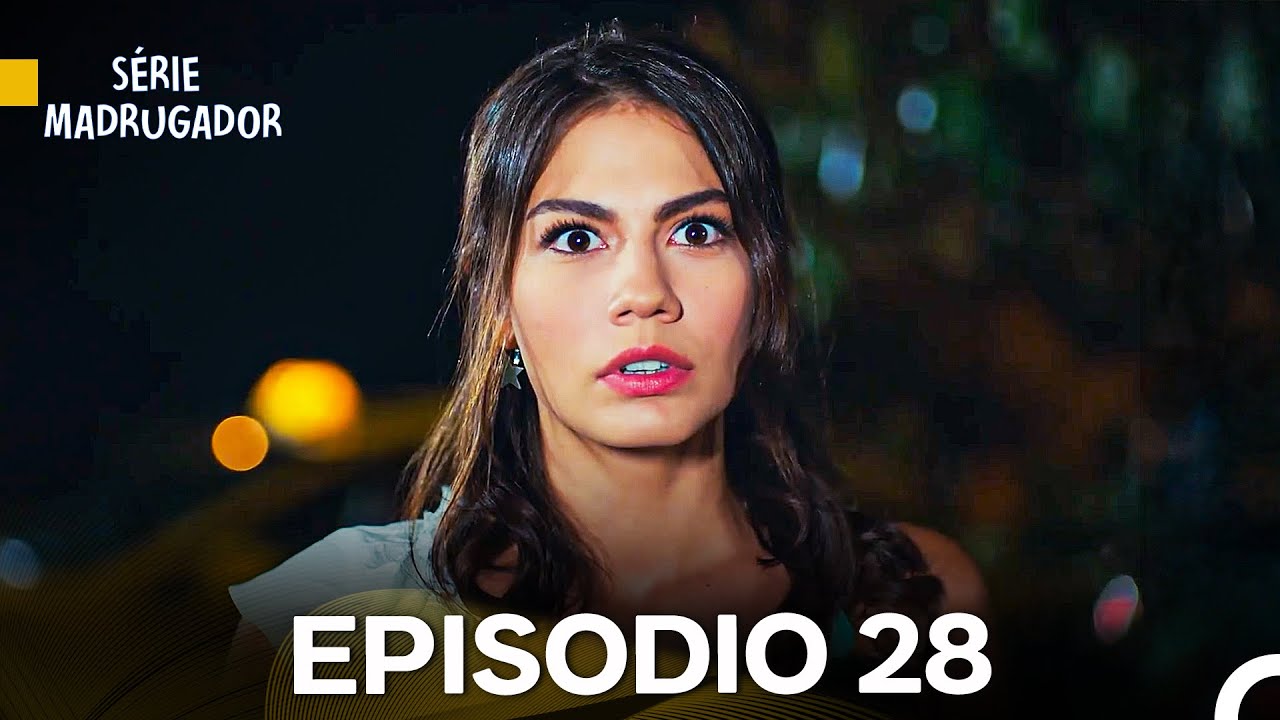 Série Madrugador Episódio 28 | Dublagem em Português 🎬