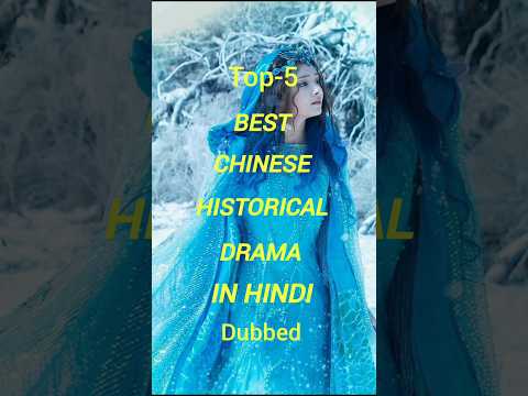 #Top-5 best chinese historical darama in hindi dubbed #shorts#viral#c drama 🩷💞