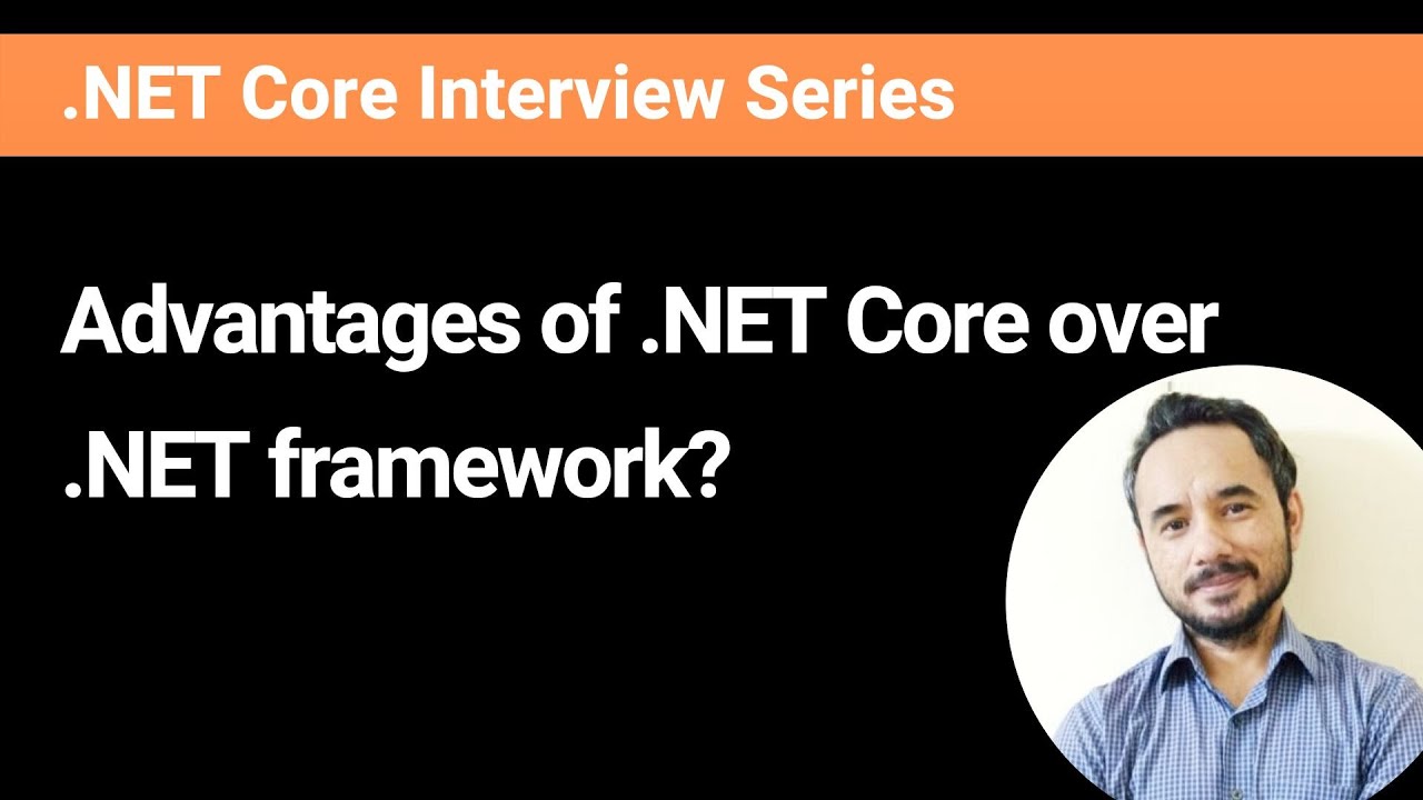 .NET Core vs. .NET Framework: Key Benefits 🔍