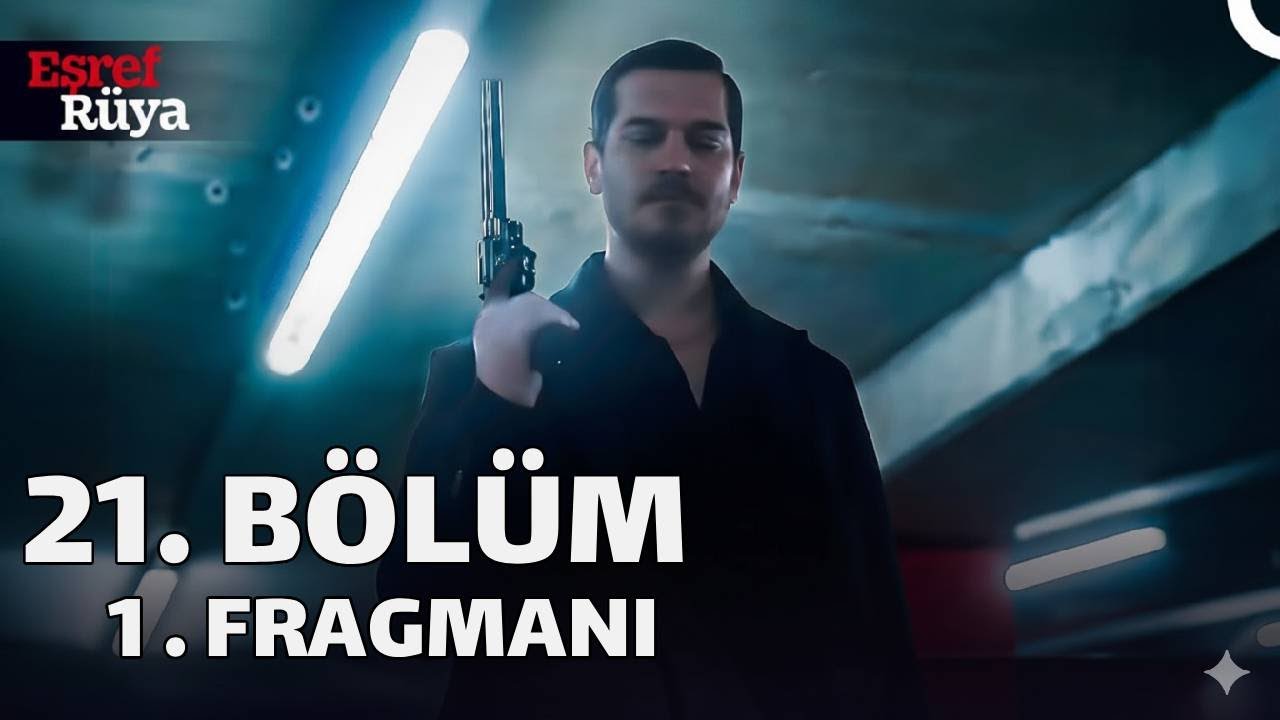 Eşref Rüya 21. Bölüm 1. Fragmanı: ‘Beni buna sen zorladın.’