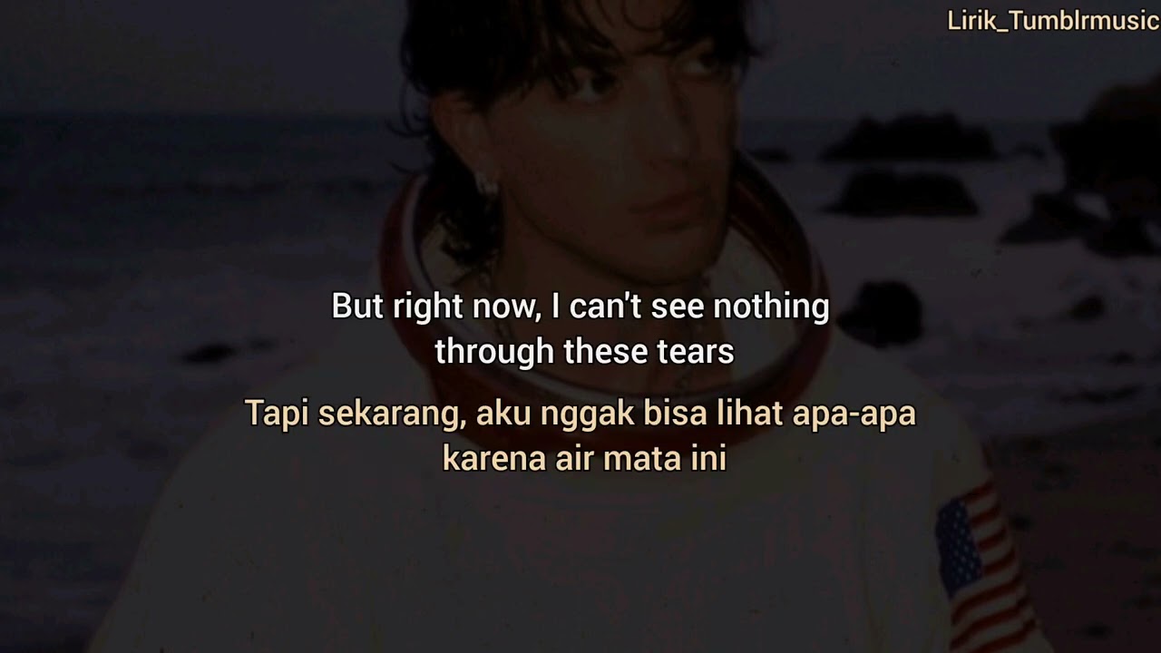 Thru These Tears by LANY | Lirik & Arti 🇮🇩