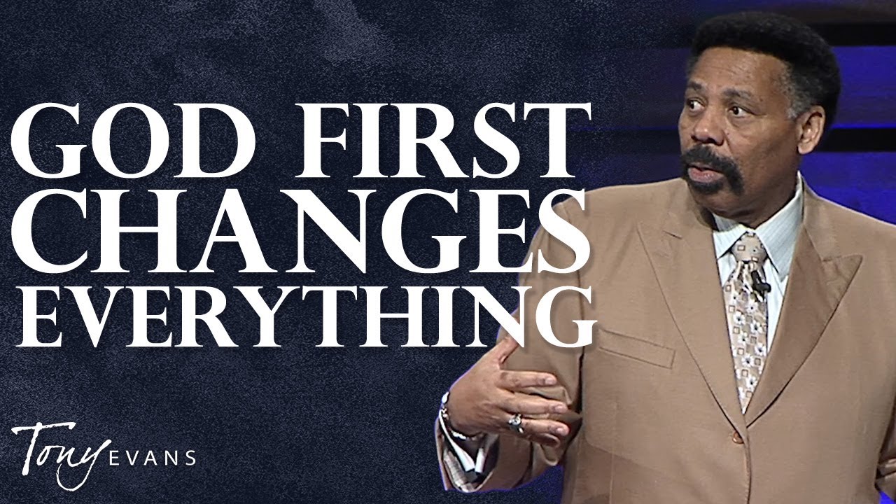 Put God First & Watch Him Lead | Tony Evans Sermon