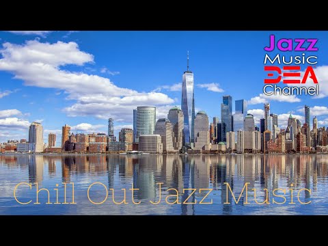 Piano Jazz Music: Chill Out Jazz Music, Piano Jazz Instrumental, Jazz Music DEA Channel