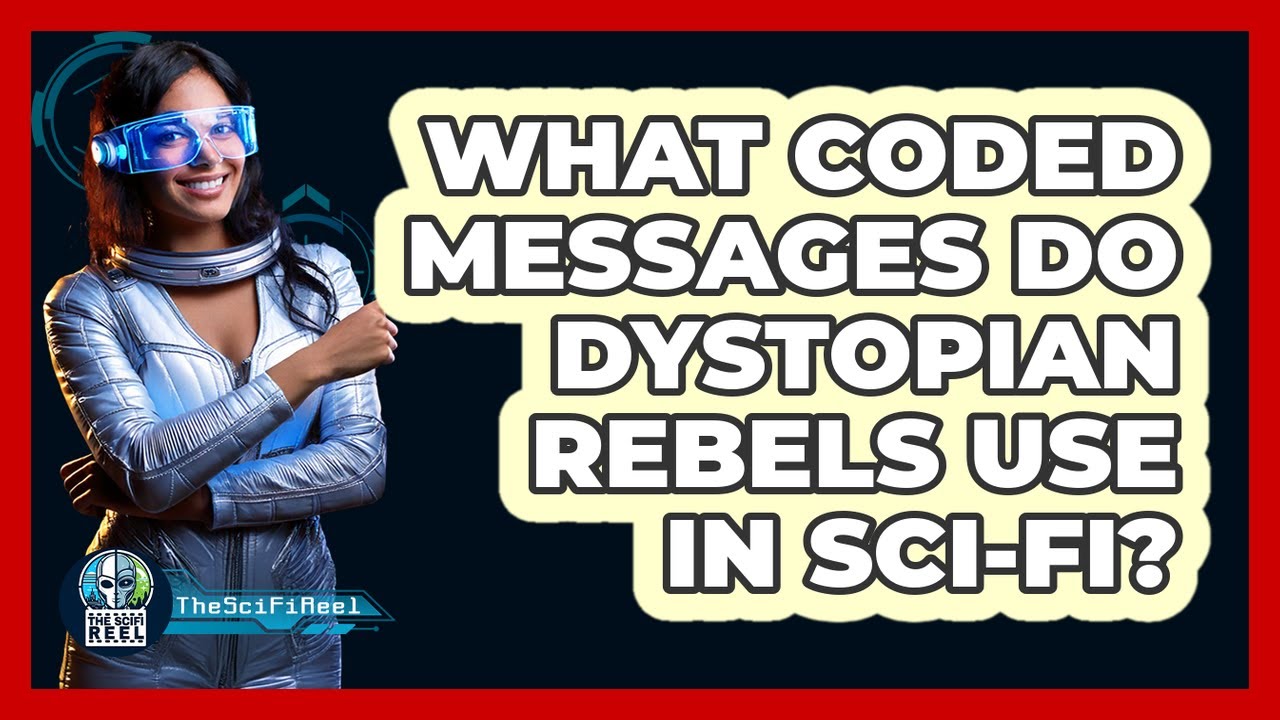 Secret Codes & Ciphers Used by Dystopian Rebels in Sci-Fi 🚀