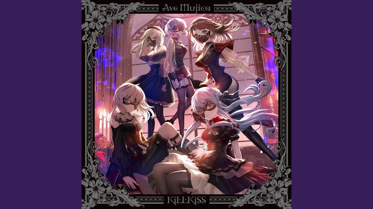 KiLLKiSS by Ave Mujica - New Release 2025 🎶