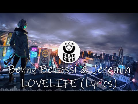 Benny Benassi & Jeremih - LOVELIFE (Lyrics)