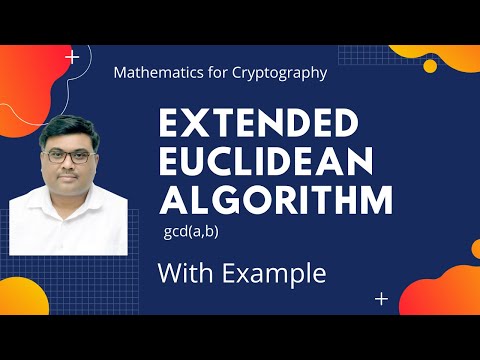 Extended Euclidean Algorithm || gcd(a,b) || Cryptography || Network Security || with Example
