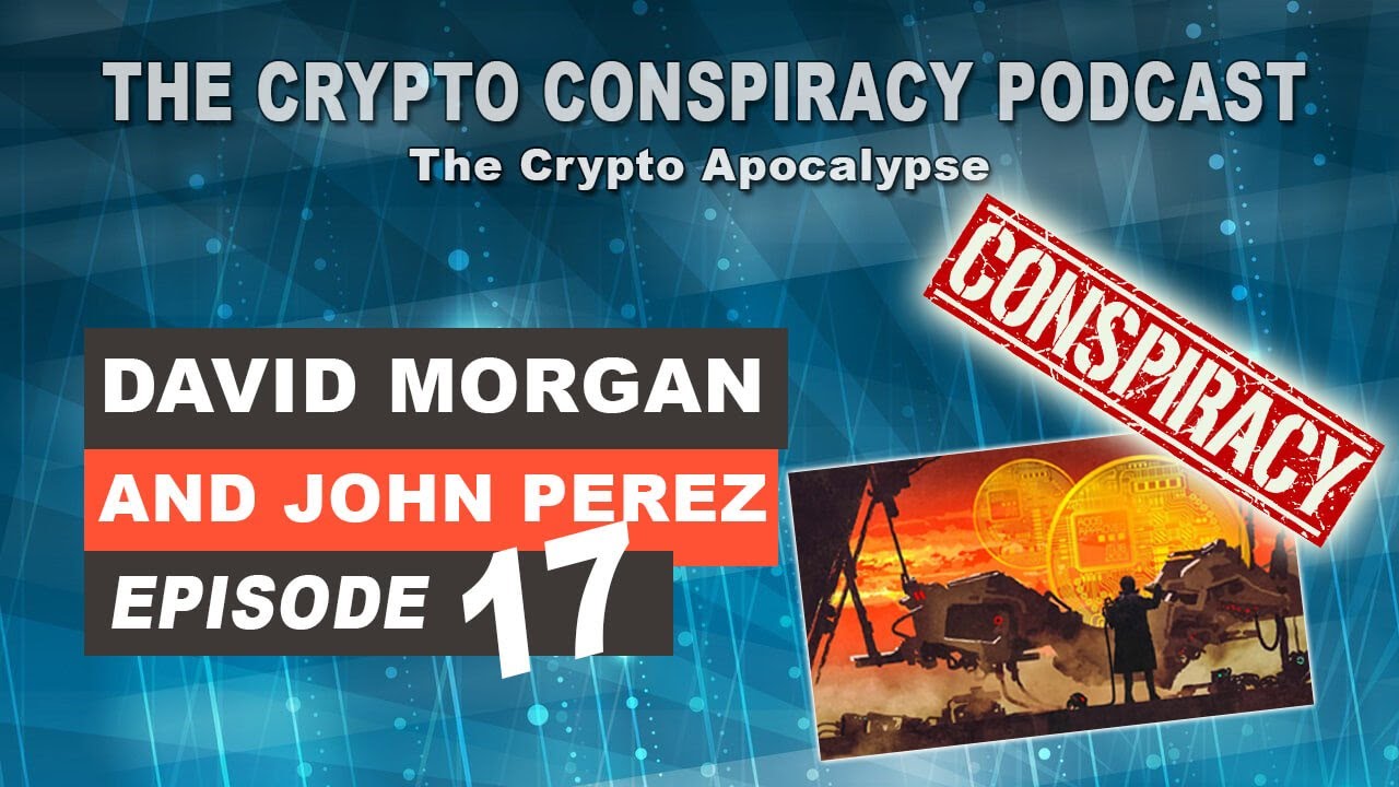 The Crypto Conspiracy Podcast - Episode 17: The Crypto Apocalypse