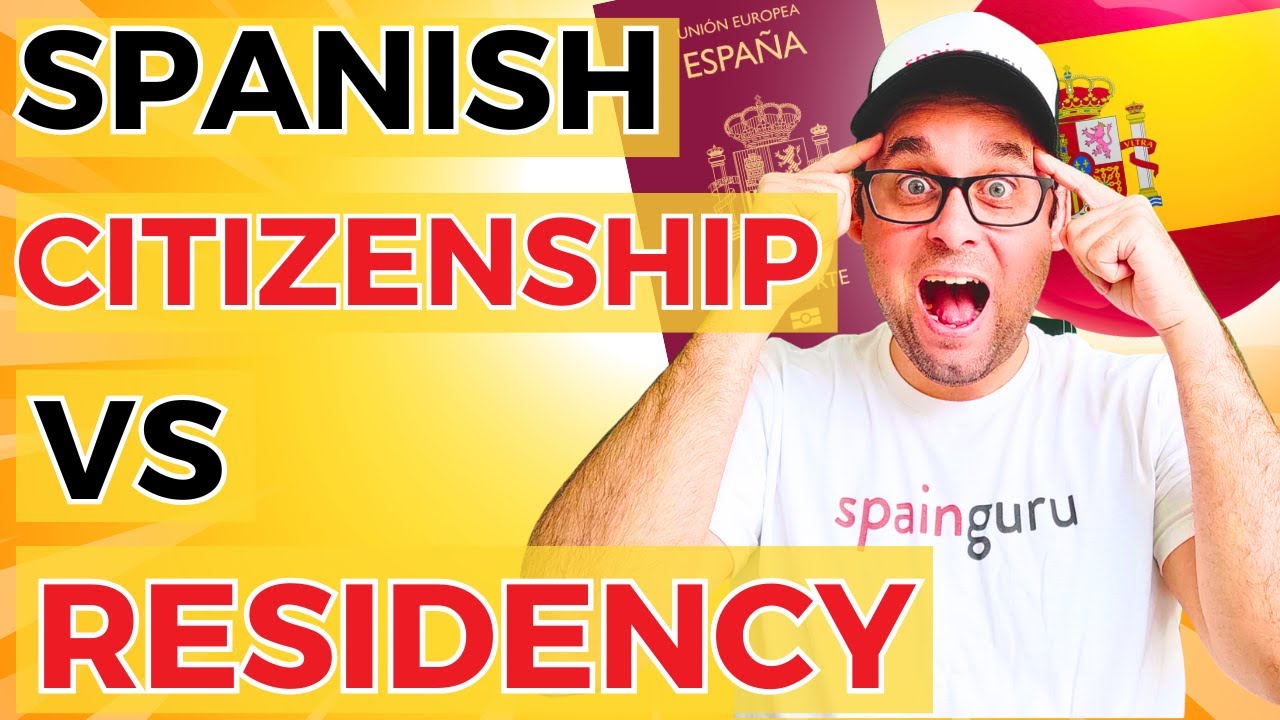 Spanish Permanent Residency vs. Citizenship
