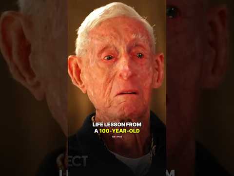 Life Lesson from a 100-YEAR-OLD.