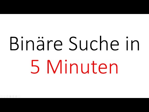 Binäre Suche in 5 Minuten | Algorithmen und Datenstrukturen