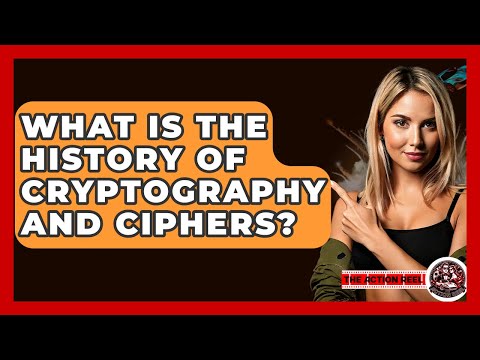 What Is The History Of Cryptography And Ciphers? - The Action Reel