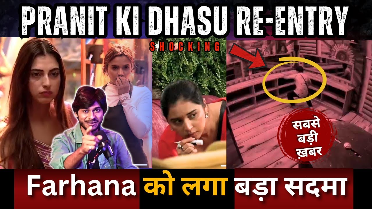 Bigg Boss 19: Pranit More's Dramatic Re-Entry Leaves Farhana Shocked 😮